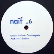 Gunnat haslam, Acid Jesus & Unkown Artist - Naïf ..6