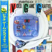 Norio Nakagata, Junko Ozawa, Nobuyuki Ohnogi  a.o. - Namco Video Game Graffiti