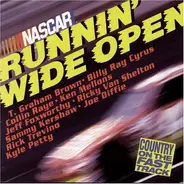 Billie Ray Cyrus, Collin Raye, Ken Mellons a.o. - NASCAR: Runnin' Wide Open