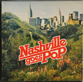 Various Artists - Nashville Goes Pop