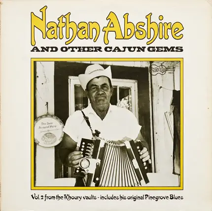 Floyd LeBlanc, Nathan Abshire a.o. - Nathan Abshire And Other Cajun Gems