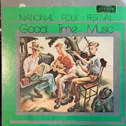 John Wright / Highwoods Stringband a.o. - National Folk Festival: Good Time Music