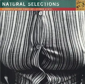 The Pharcyde - Natural Selections - A Compilation From Delicious Vinyl