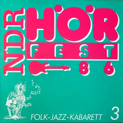 Leilo / Duo-Presto / Chanterrelle / a.o. - NDR Hörfest 86 - Folk-Jazz-Kabarett