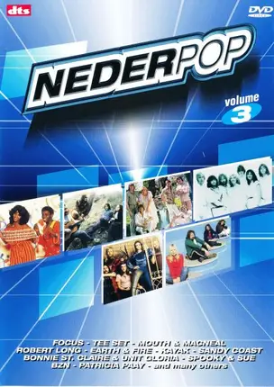 Focus / Tee Set / Mouth & MacNeal a.o. - Nederpop Volume 3
