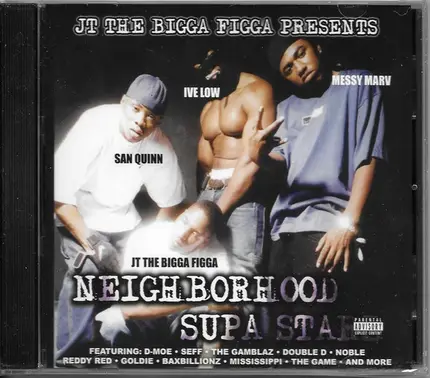 Ive Low, Sann Quinn, Messy Marv - Neighborhood Supa Starz