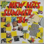 Real Life, Talk Talk a.o. - New Hits Summer '84