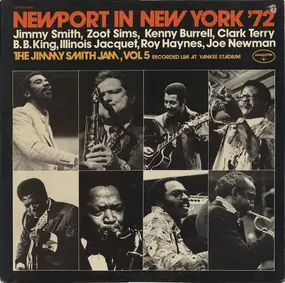 Jimmy Smith - Newport In New York '72 (The Jimmy Smith Jam) Volume 5