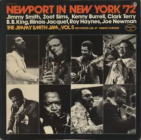 Jimmy Smith - Newport In New York '72 (The Jimmy Smith Jam) Volume 5