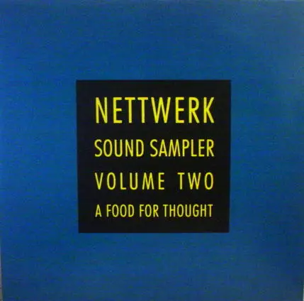 Sarah McLachlan, Severed Heads a.o. - Nettwerk Sound Sampler Volume Two - A Food For Thought