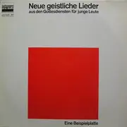 LP - Various - Neue Geistliche Lieder (Aus Den Gottesdiensten Für Junge Leute)