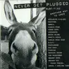 CD - Explosive Coolies, Skippies, Newell - Never Get Plugged (Subtitled Another Way To Cook)