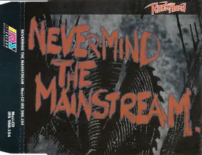 Various Artists - Nevermind The Mainstream