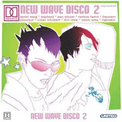 Crazy Penis, Tigerskin, Dirt Crew a.o. - New Wave Disco 2