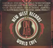 Buddy Miller, Steve Earle, Jason Isbell a.o. - New West Records On Air At World Cafe