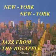 Rodgers and Hart, Billy Joel, Vernon Duke, a.o. - New York-New York - Jazz From The Big Apple