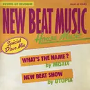12inch Vinyl Single - Belgian House Sampler - New Beat Show / What's The Name?