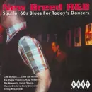 CD - Bobby 'Blue' Bland* & Ike Turner And His Orchestra* - New Breed R&B: Soulful 60s Blues For Today's Dancers