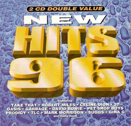 Oasis / Take That / Celine Dion - New Hits 96
