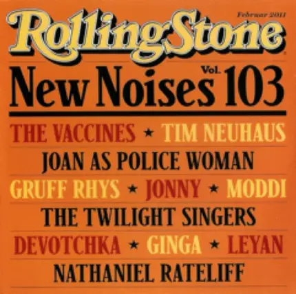 The Vaccines / Joan As Police Woman a.o. - New Noises Vol. 103