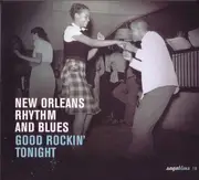 CD - Various - New Orleans Rhythm & Blues - Good Rockin' Tonight