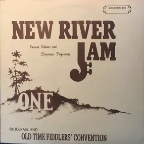 Various Artists - New River Jam: One - Various Oldtime And Bluegrass Performers