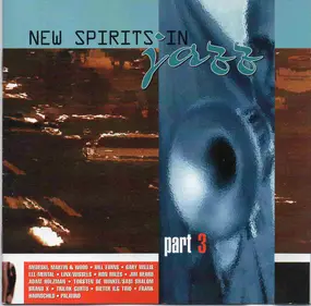 Various Artists - New Spirits In Jazz Part 3