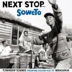 Various Artists - Next Stop... Soweto