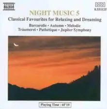 Jaques Offenbach - Night Music 5 (Classical Favourites For Relaxing And Dreaming)