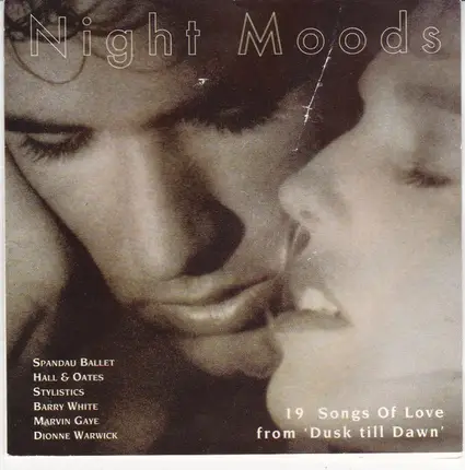 Rita Coolidge, Dionne Warwick, Rick Astley - Night Moods - 19 Songs Of Love From 'Dusk Till Dawn'
