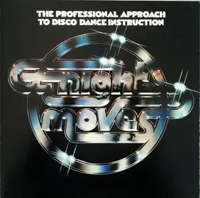 Various Artists - Night Moves: The Professional Approach To Disco Dance Instruction