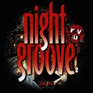 Aphrodelics, Militia, Spice, D'Angelo, Sade, u.a - Night Groove 2