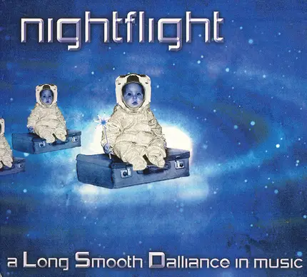Cylob, Psyburbia, YMC a.o. - Nightflight - A Long Smooth Dalliance In Music