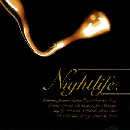 Miango, Robbie Riviera, Kluster a.o. - Nightlife - Downtempo & Funky House Grooves