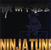 The Up - Ninja Tune - Trip Hop + Jazz