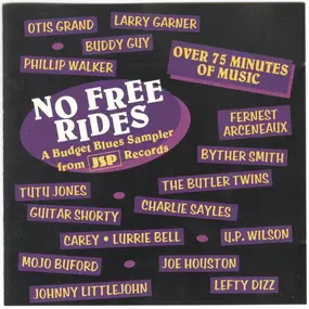 Phillip Walker - No Free Rides - A Budget Blues Sampler From JSP