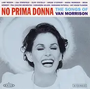 Sinéad O'Connor / Brian Kennedy a.o. - No Prima Donna (The Songs Of Van Morrison)