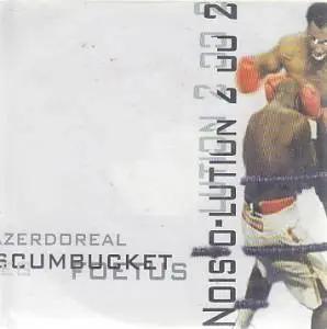 Mother Tongue / Scumbucket / Jud / Steakknife a.o. - Nois-o-lution 2002