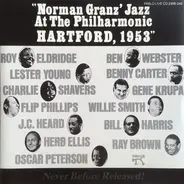 The Oscar Peterson Quartet, Lester Young a.o. - Norman Granz' Jazz At The Philharmonic Hartford, 1953