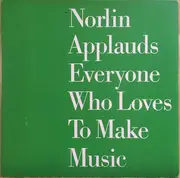 LP - Bernstein / Barber / Copland / Gould / Schumann - Norlin Applauds Everyone Who Loves To Make Music