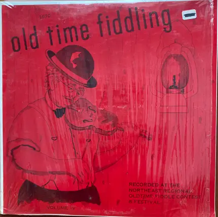 Various - Northeast Regional Oldtime Fiddle Contest & Festival 1970, Oldtime Fiddling, Volume 4, 1970