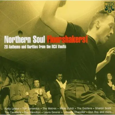 The Cavaliers,Lorraine Chandler,The Metros, u.a - Northern Soul Florshakers