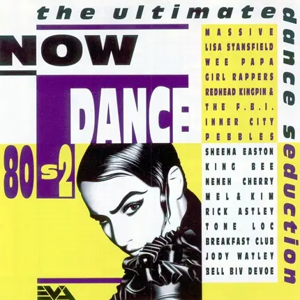 Massive,Tone Loc,Lisa Stansfield,Inner City, u.a - Now Dance 80s 2