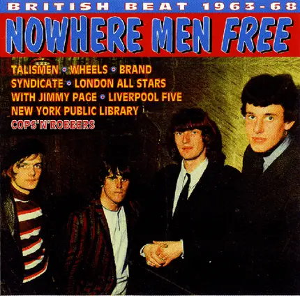 The Talismen,The Wheels,The Brand, u.a - Nowhere Men Free - Rare British Beat 63-68
