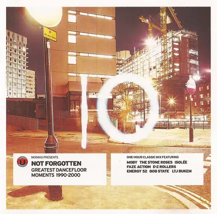The Stone Roses / Moby / Isolee a.o. - Not Forgotten (Greatest Dancefloor Moments 1990-2000)