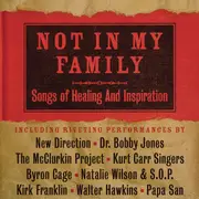 CD - Byron Cage, Natalie Wilson, SOP... - Not In My Family: Songs Of Healing And Inspiration