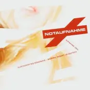 Tube & Berger, Klee, Spillsbury, Kiro Bastian a.o. - Notaufnahme Aufnahme Zwo