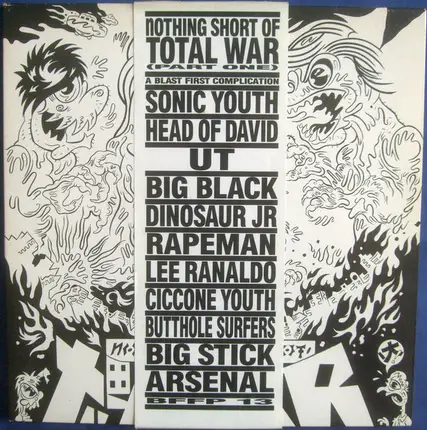 Sonic Youth, UT, a.o. - Nothing Short Of Total War (Part One)
