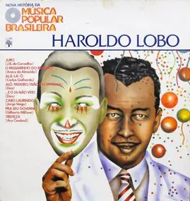 Wilson Batista - Nova História Da Música Popular Brasileira - Haroldo Lobo