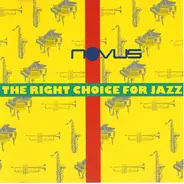 Marcus Roberts / Roy Hargrove / Warren Hill a.o. - Novus ... The Right Choice For Jazz